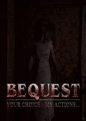 
Bequest