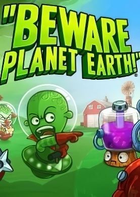 
Beware Planet Earth