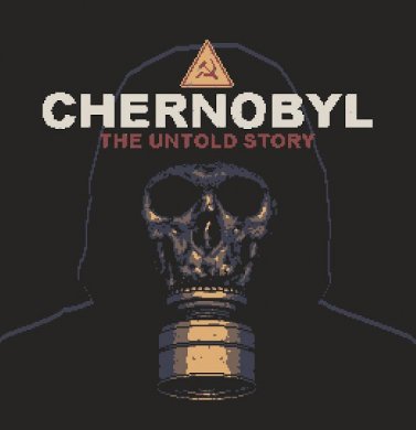 
CHERNOBYL: The Untold Story
