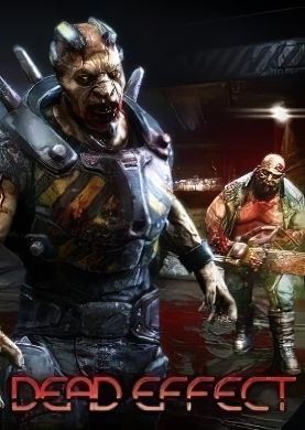
Dead Effect