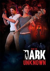 
Fear the Dark Unknown