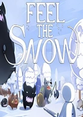 
Feel The Snow