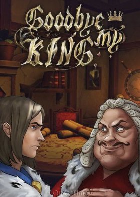 
Goodbye My King