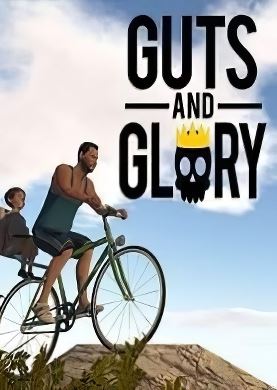 
Guts and Glory