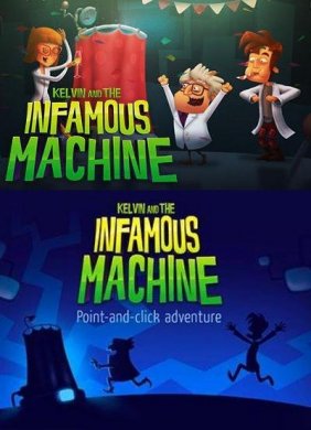 
Kelvin and the Infamous Machine