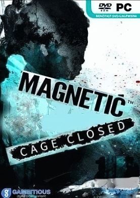 
Magnetic: Cage Closed