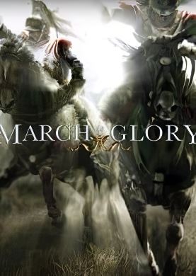 
March to Glory