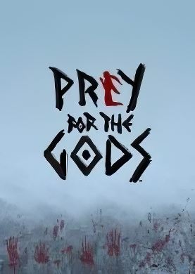 
Prey for the Gods