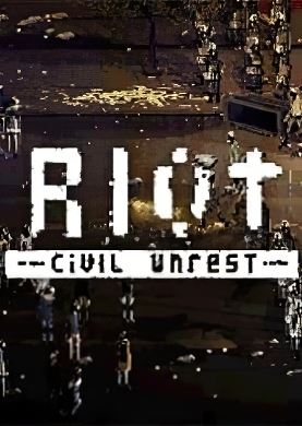 
RIOT - Civil Unrest