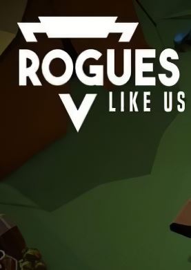 
Rogues Like Us