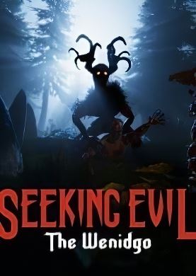 
Seeking Evil The Wendigo