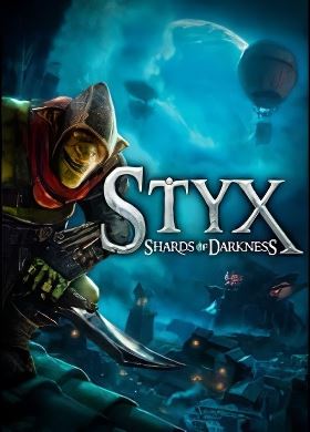 
Styx: Shards of Darkness