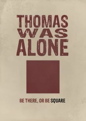 
Thomas Was Alone
