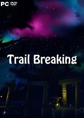 
Trail Breaking