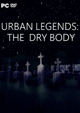 
Urban Legends: The Dry Body