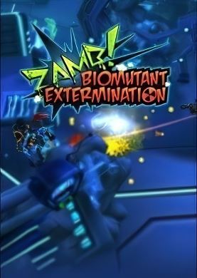 
ZAMB! Biomutant Extermination