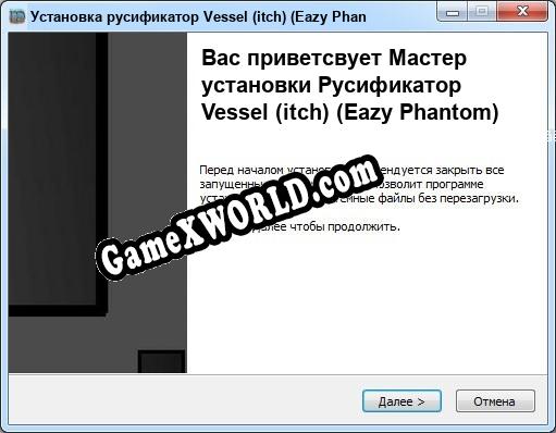Vessel (itch) (Eazy Phantom) полный перевод игры