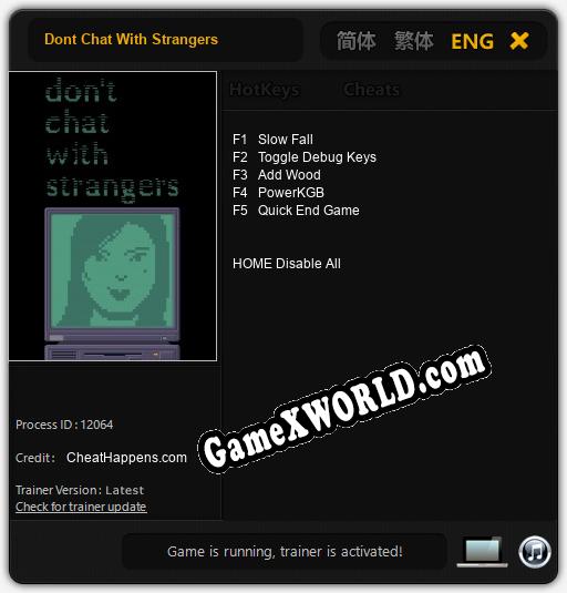 Dont Chat With Strangers: Трейнер +5 [v1.1]