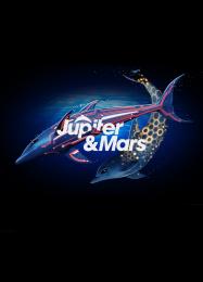 Jupiter & Mars: Читы, Трейнер +10 [MrAntiFan]
