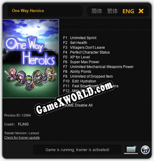 Трейнер для One Way Heroics [v1.0.6]